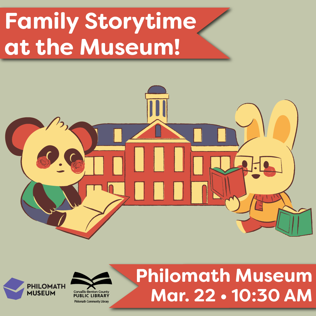 Family Storytime at the Philomath Museum, March 22, 2024 at 10:30 AM