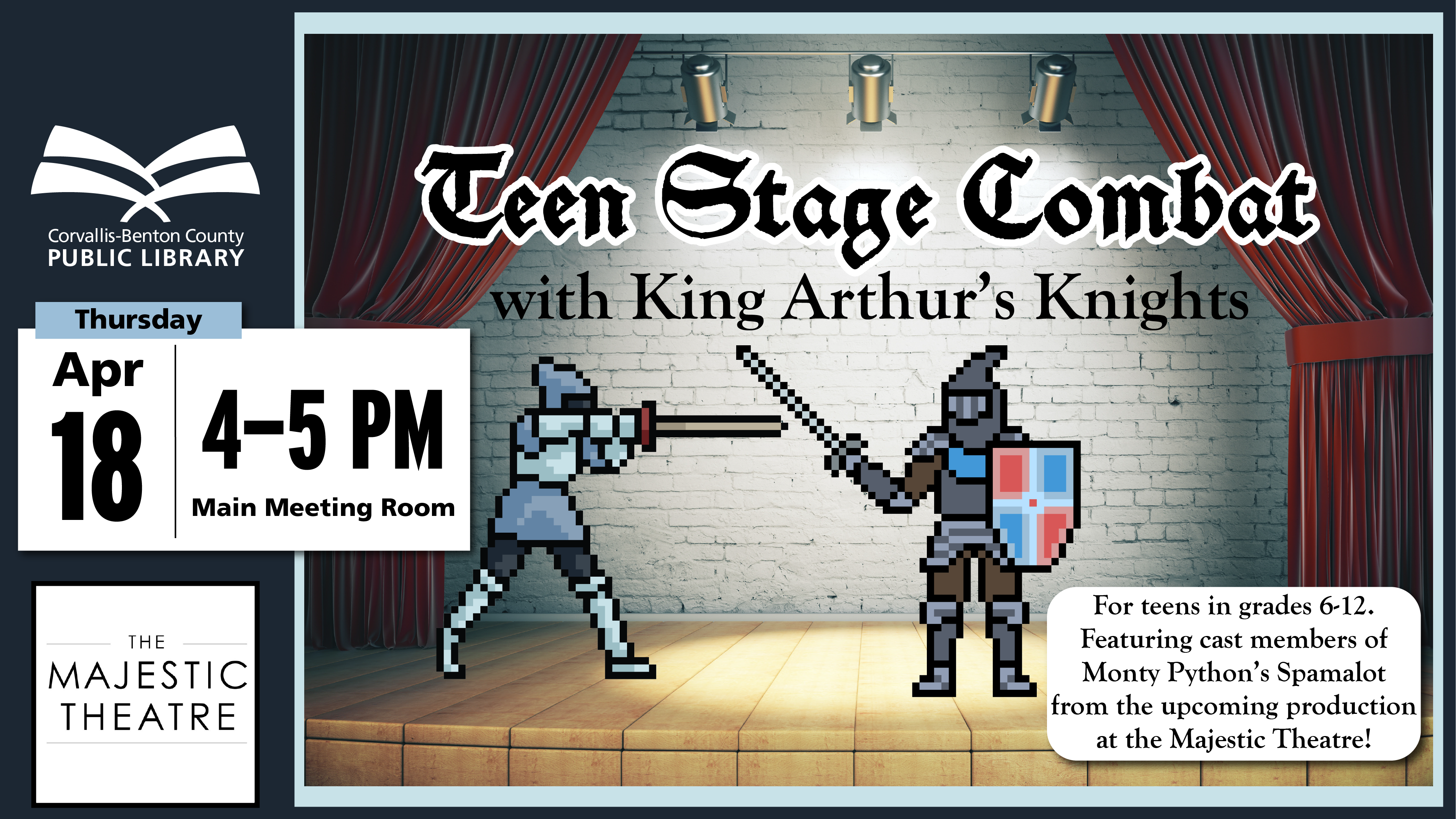Teen Stage Combat with King Arthur's Knights, April 18 from 4-5 PM