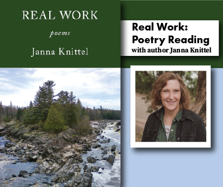 Real Work Poetry Reading with author Janna Knittel