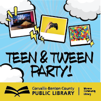 Teen and Tween Party!