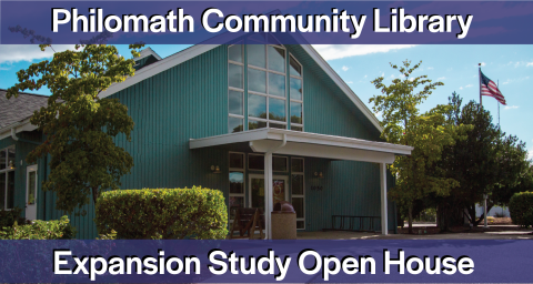 Philomath Community Library Expansion Study Open House