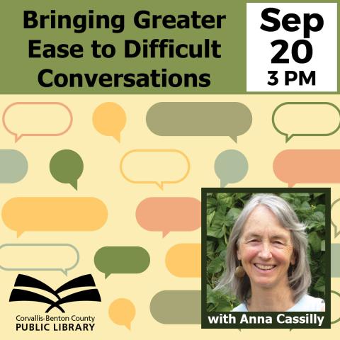 Bringing Greater Ease to Difficult Conversations Sept 20 at 3pm