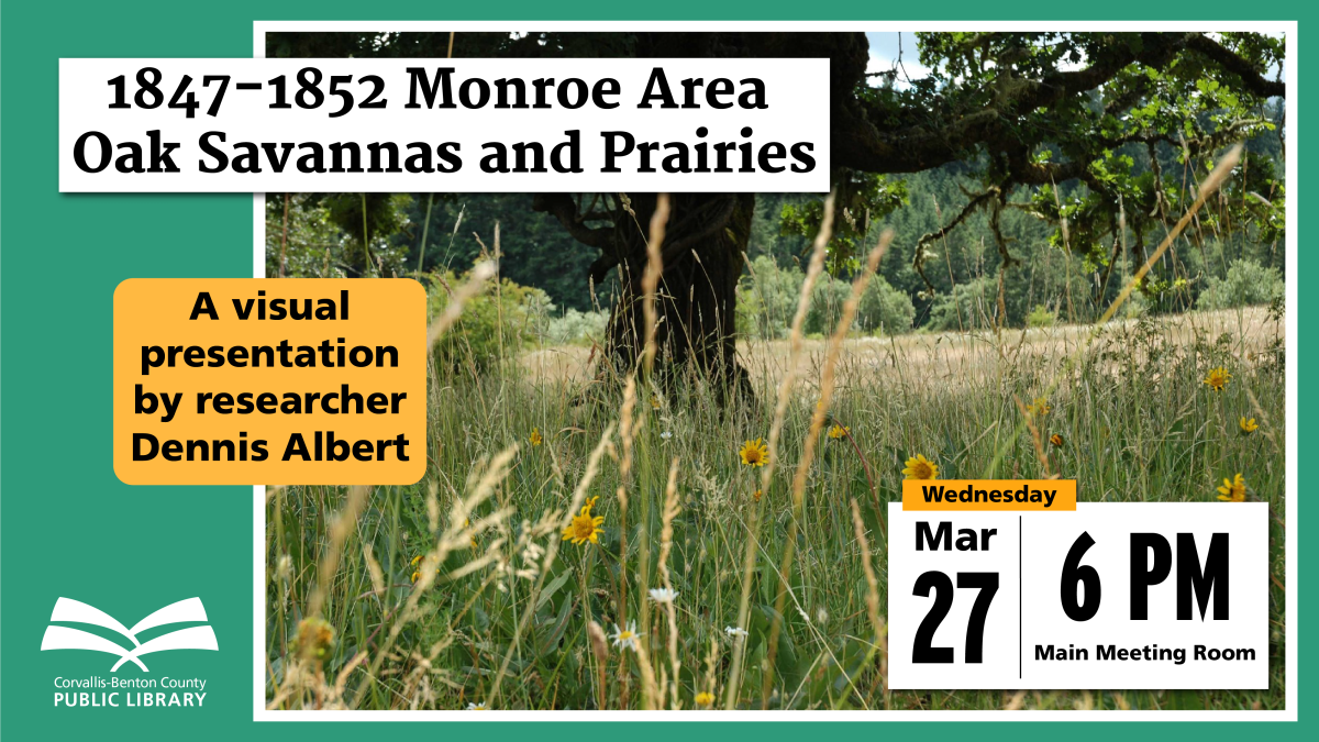 1847-1852 Monroe Area Oak Savannas and Prairies, March 27 at 6 PM in the Main Meeting Room